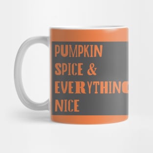 Pumpkin Spice & Everything Nice Mug